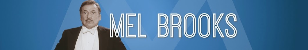 The Official MEL BROOKS Channel Banner