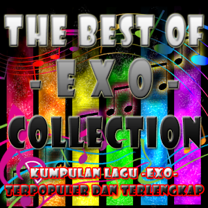 The Best Of EXO Song; Kumpulan Lagu EXO Terpopuler 1.0 Icon