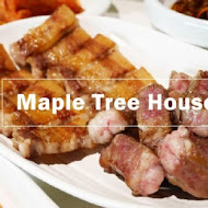 Maple Tree House 楓樹韓國烤肉