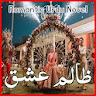 Zalim Ishq-Romantic Urdu Novel icon