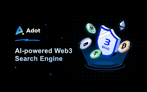 Adot AI: ChatGPT-powered Web3 Search Engine