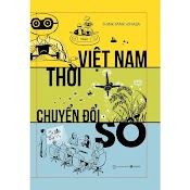 Việt Nam Thời Chuyển Đổi Số - Bản Quyền