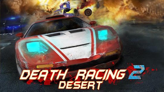 Death Racing 2: Desert 1.08 APK + Mod (Dibayar gratis / Pembelian gratis / Retak) untuk android