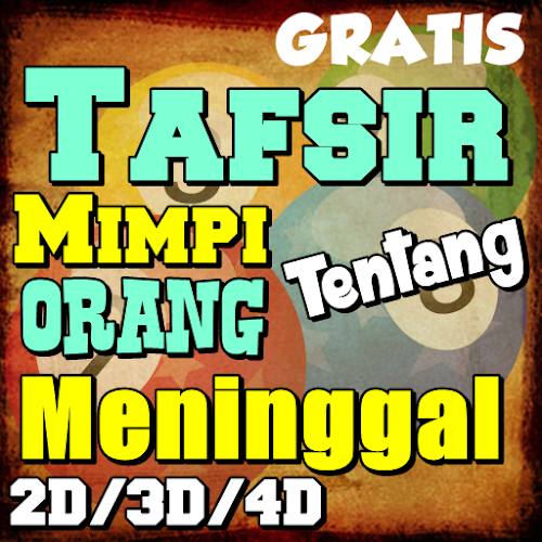 ♙ Arti mimpi ada orang meninggal menurut togel