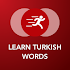 Learn Turkish Vocabulary | Verbs, Words & Phrases2.0.0