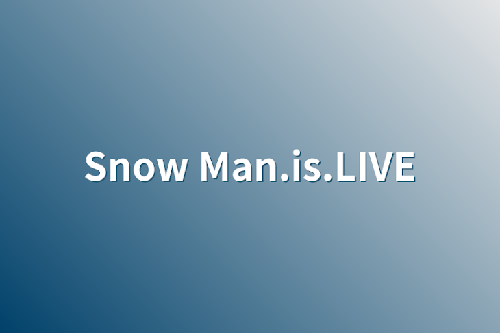 「Snow Man.is.LIVE」のメインビジュアル