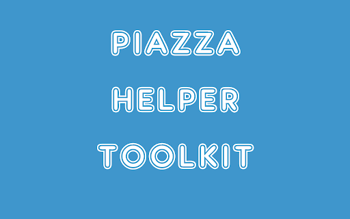 Piazza Helper Toolkit