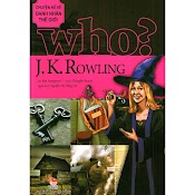 Who? Chuyện Kể Về Danh Nhân Thế Giới - J. K. Rowling