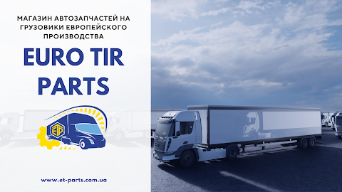 EURO TIR PARTS - автозапчасти на грузовики европейского производства