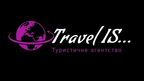 Travel IS... - Туристичне агентство - м. Рівне