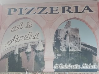 Pizzeria Ai Due Archi Di Calabretta Michele