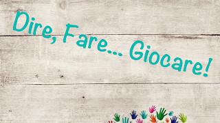 Dire, Fare, Giocare - Ludoteca