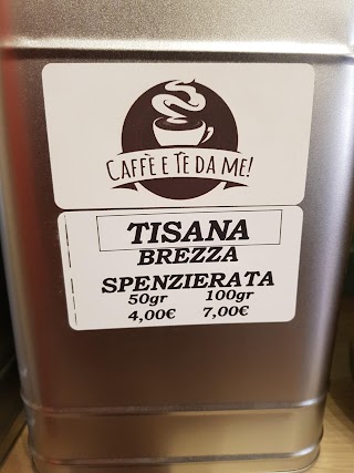 Caffè e Tè da Me!