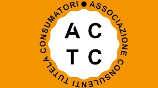 ACT Consumatori - Associazione Consulenti a Tutela del Consumatore