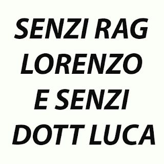 Senzi Rag Lorenzo e Senzi Dott Luca