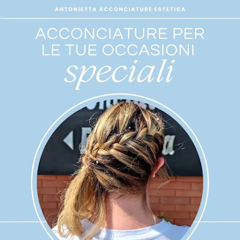 Antonietta Acconciature Estetica