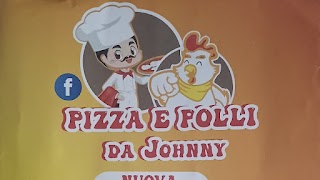 PIZZA E POLLI DA JOHNNY