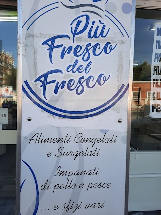 Piú fresco del fresco