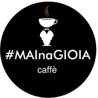 #MaiNaGioia Caffè
