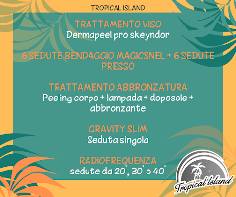 Tropical Island - Centro Estetico e Abbronzatura