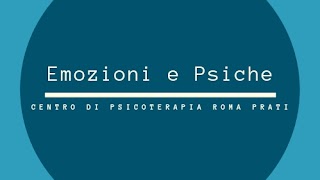 Emozioni e Psiche - Centro di Psicoterapia Roma Prati