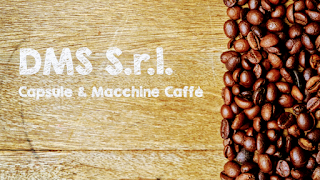 DMS S.r.l. Capsule & Macchine Caffé