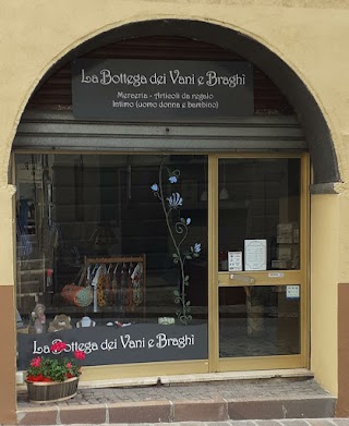 La bottega dei Vani e Braghì