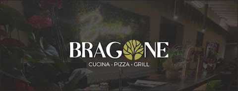 Bragone - Cucina Pizza Grill