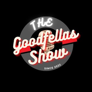 The Goodfellas Show