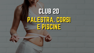 Club 2D Palestra & Piscina Milano (Viale Monza)