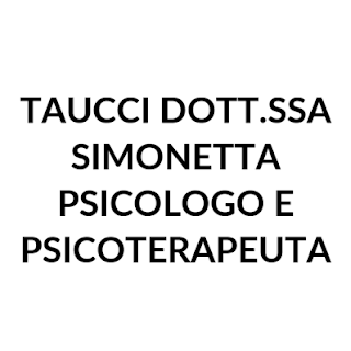 Taucci Dott.ssa Simonetta Psicologo e Psicoterapeuta