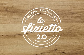 Lo Sfizietto 2.0 - Pizzeria Rosticceria