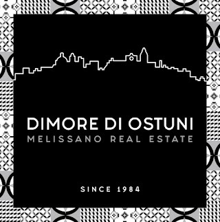 DIMORE di OSTUNI - MELISSANO REAL ESTATE