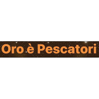 Oro E' Pescatori