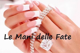 Le Mani delle Fate