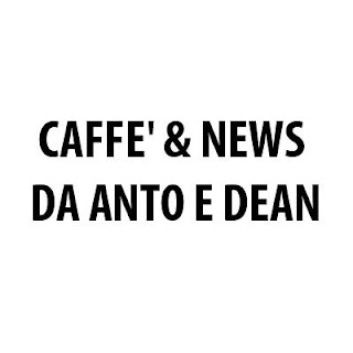 Caffe' & News da Anto e Dean