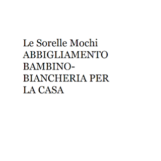 Le Sorelle Mochi Abbigliamento Bambino- Biancheria per La Casa