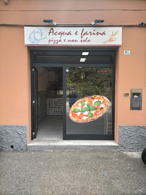 Acqua e Farina Pizza e non solo