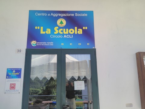 "La Scuola" Centro Di Agreggazione Sociale Circolo ACLI Torrio Val D'aveto