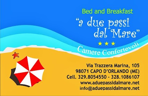 Bed & Breakfast "A due Passi dal Mare"