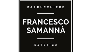 Francesco Samannà Parrucchiere Estetica