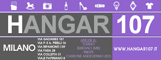 HANGAR 107 - Milano - zona San Vittore