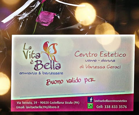 La Vita è Bella Centro Estetico