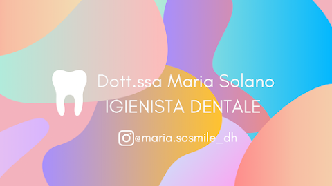 Dott.ssa Maria Solano - Igienista Dentale