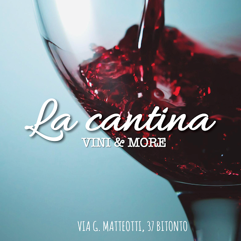 La Cantina - Vini & More