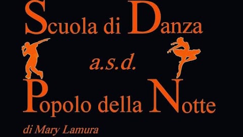 Scuola di Danza A.S.D. Popolo della Notte di Mary Lamura