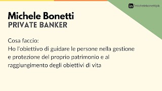 Michele Bonetti - Consulente finanziario Sanpaolo Invest