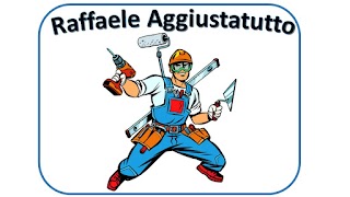 Raffaele Aggiustatutto