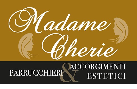 Madame Cherie Parrucchieri