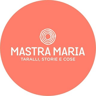 Mastra Maria - Taralli, storie & cose